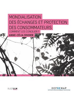Télécharger le livre :  Mondialisation des échanges et protection des consommateurs