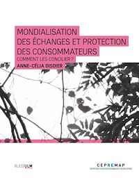 Télécharger le livre :  Mondialisation des échanges et protection des consommateurs