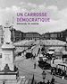 Télécharger le livre :  Un carrosse démocratique