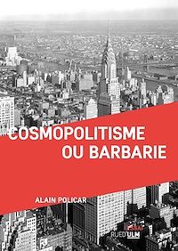 Télécharger le livre :  Cosmopolitisme ou barbarie