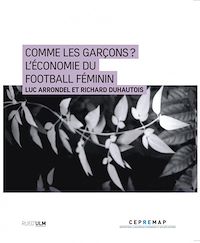 Télécharger le livre :  Comme les garçons ? L'économie du football féminin