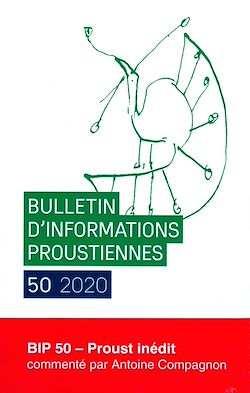 Télécharger le livre :  Bulletin d'informations proustiennes n°50