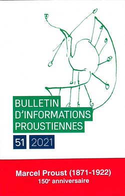 Télécharger le livre :  Bulletin d'informations proustiennes n°51