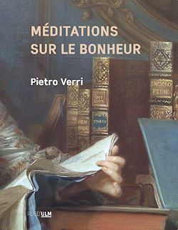 Télécharger le livre :  Méditations sur le bonheur