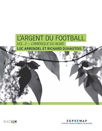 Télécharger le livre :  L'Argent du football - Vol. 2 – L'Amérique du Nord