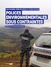 Télécharger le livre :  Polices environnementales sous contraintes