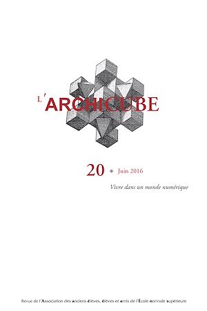 Téléchargez le livre :  L'Archicube n° 20 - Juin 2016