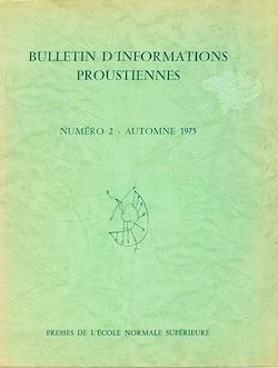 Télécharger le livre :  Bulletin d'informations proustiennes n° 2