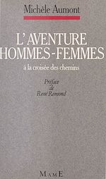Télécharger le livre :  L'Aventure homme-femme : à la croisée des chemins
