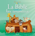 Télécharger le livre :  La Bible racontée par les animaux