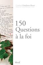 Télécharger le livre :  150 questions à la foi