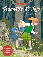 Télécharger le livre :  Jeannette et Jojo - Tome 1 - Le mystère du poilu