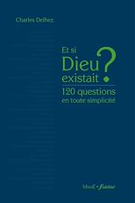 Télécharger le livre :  Et si Dieu existait ?