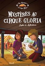 Télécharger le livre :  Mystères au cirque Gloria