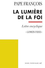 Télécharger le livre :  La lumière de la foi