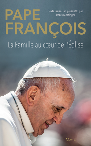 Téléchargez le livre :  Pape François - La famille au cœur de l'Église