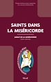 Télécharger le livre :  Saints dans la Miséricorde