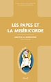 Télécharger le livre :  Les papes et la Miséricorde