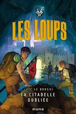 Télécharger le livre :  La citadelle oubliée