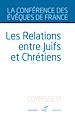 Télécharger le livre :  Les relations entre Juifs et Chrétiens - Compendium