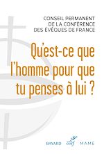 Télécharger le livre :  Qu'est-ce que l'homme pour que tu penses à lui  ?