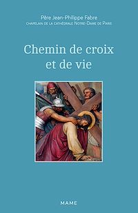 Téléchargez le livre :  Chemin de croix et de vie