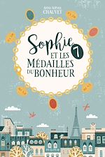 Télécharger le livre :  Sophie et les 7 médailles du bonheur