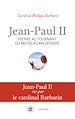 Télécharger le livre :  Jean-Paul II, Pierre au tournant du nouveau millénaire