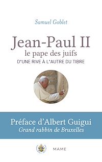 Téléchargez le livre :  Jean-Paul II, le pape des juifs. D'une rive à l'autre du Tibre