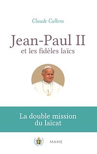 Téléchargez le livre :  Jean-Paul II et les fidèles laïcs