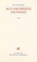 Télécharger le livre :  Aux orchidées sauvages