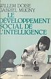 Télécharger le livre :  Le développement social de l'intelligence
