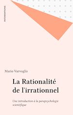 Télécharger le livre :  La Rationalité de l'irrationnel