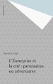 Télécharger le livre :  L'Entreprise et la cité : partenaires ou adversaires