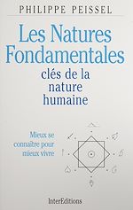 Télécharger le livre :  Les Natures fondamentales, clé de la nature humaine