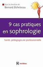 Télécharger le livre :  9 cas pratiques en sophrologie