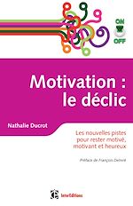 Télécharger le livre :  Motivation on/off : le déclic