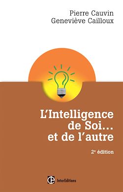 Télécharger le livre :  L'Intelligence de Soi... et de l'autre - 2e éd