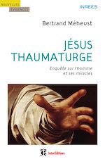 Télécharger le livre :  Jésus thaumaturge