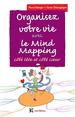 Télécharger le livre :  Organisez votre vie avec le Mind Mapping - 3e éd.