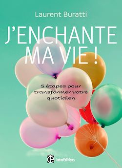 Télécharger le livre :  J'enchante ma vie !