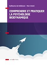 Télécharger le livre :  Comprendre et pratiquer la psychologie biodynamique
