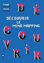 Télécharger le livre :  Découvrir le Mind Mapping