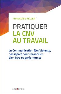 Télécharger le livre : Pratiquer la CNV au travail - 2e éd.