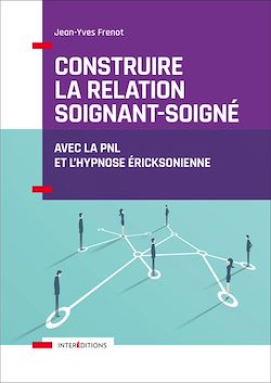 Télécharger le livre :  Construire la relation soignant-soigné
