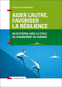 Télécharger le livre :  Aider l'autre, favoriser la résilience