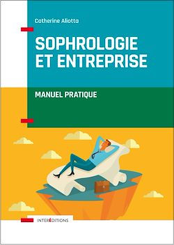 Télécharger le livre :  Sophrologie et entreprise - Manuel pratique
