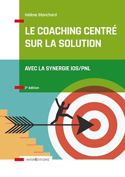 Télécharger le livre :  Le Coaching Centré sur la Solution - 2e éd.