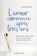 Télécharger le livre :  L'amour commence après 3 ans
