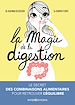 Télécharger le livre :  La magie de la digestion